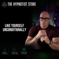 Hypnosis for Self-Acceptance and to Finally Like Yourself