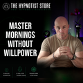 Unleash Exceptionalism Hypnosis - Build Effortless Morning Discipline & Momentum