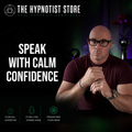 Hypnosis to Be a Cool Calm Composed Communicator