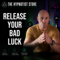 Hypnosis to Release the Curse of Bad Luck and Misfortune