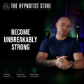 I am Unbreakable - Hypnosis to Access a Resilient Identity