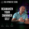 Swimmer Identity Hypnosis - Reignite Motivation, Speed and Love for Swimming