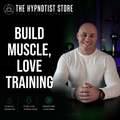 Hypnosis to Build Muscle and Improve Your Strength