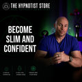 Hypnosis to Choose a Slim Confident Future with High Self Esteem