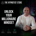 Becoming a Millionaire - Hypnosis to Unlock a Millionaire Mindset