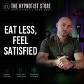Less is More - Weight Loss Hypnosis for a New Relationship With Food