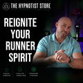Hypnosis to Rekindle a Passion for Running and Awaken the Runner