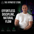 Hypnosis for a New Level of Discipline and Flow