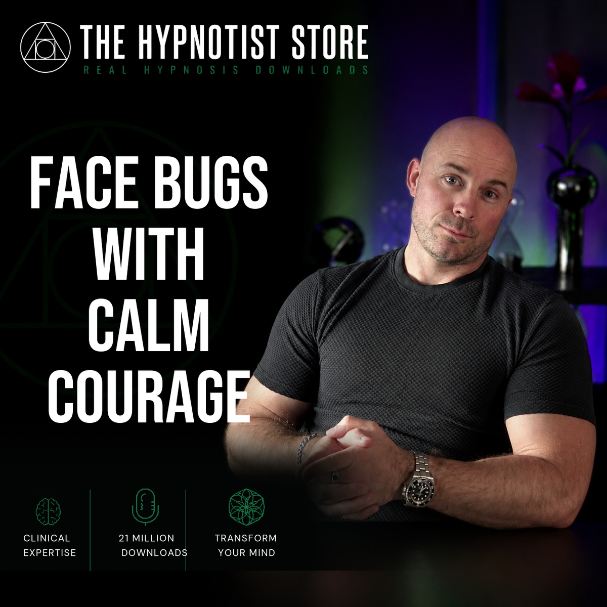 The Heroic Courage to Vanquish Anxiety - Hypnosis for Phobias