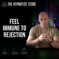 Hypnosis to Feel Immune From Rejection
