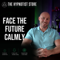 The Hypnotic Rehearsal to Alleviate Anticipatory Fear