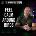 Fear Into Fascination - Hypnosis for Ornithophobia