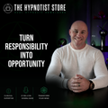 Hypnosis to Harness the Power of Personal Responsibility