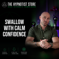 Swallowing Anxiety to Resourceful Relaxation